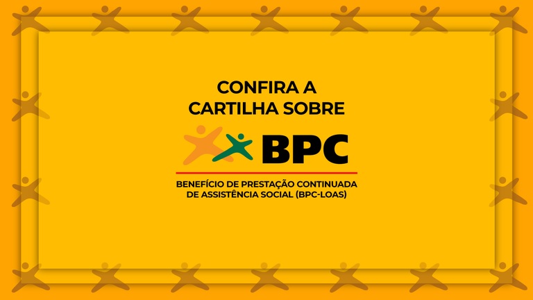 Conheça um pouco mais do BPC para idoso e pessoa com deficiência